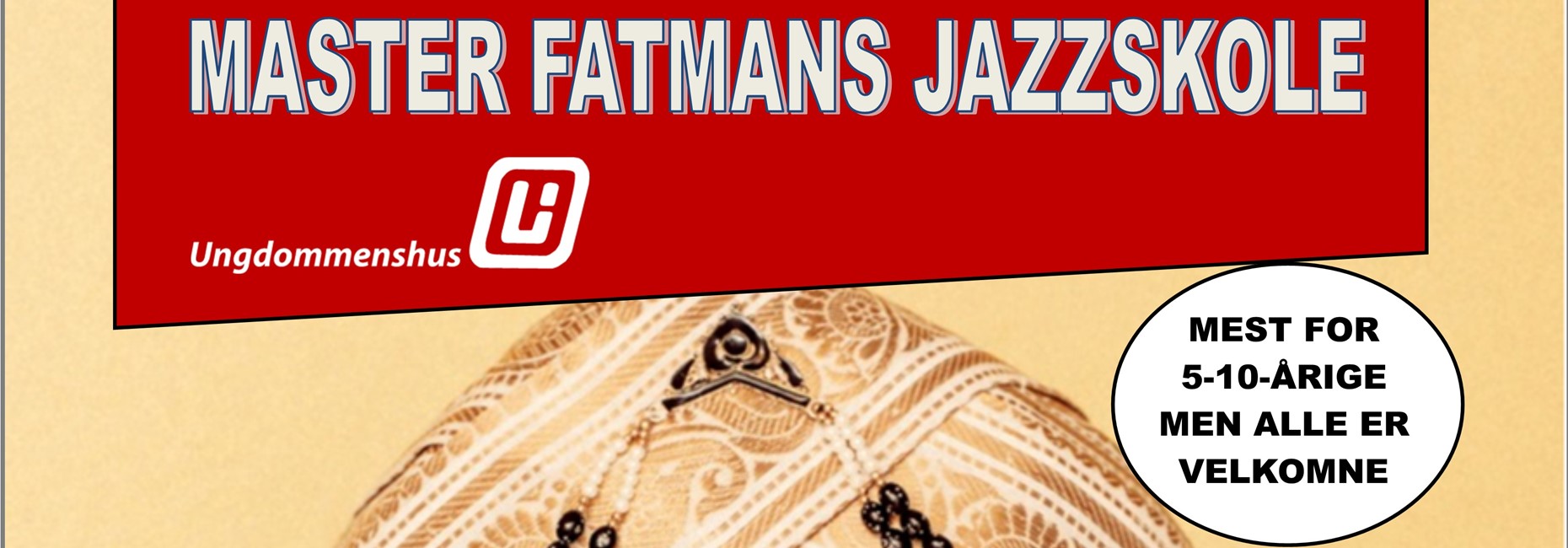Master Fatmans Jazzskole - børne- og familievenlig